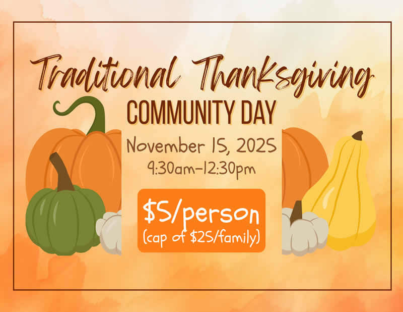 Traditional Thanksgiving Community Day Traditional Thanksgiving Community Day